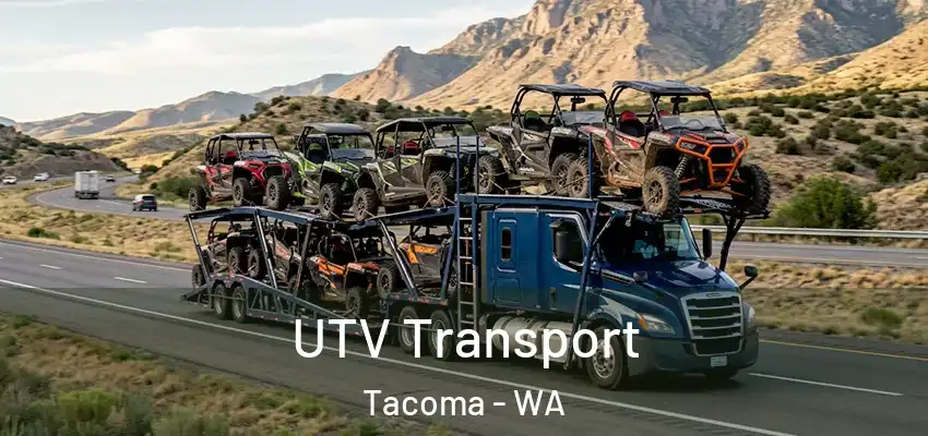 UTV Transport Tacoma - WA